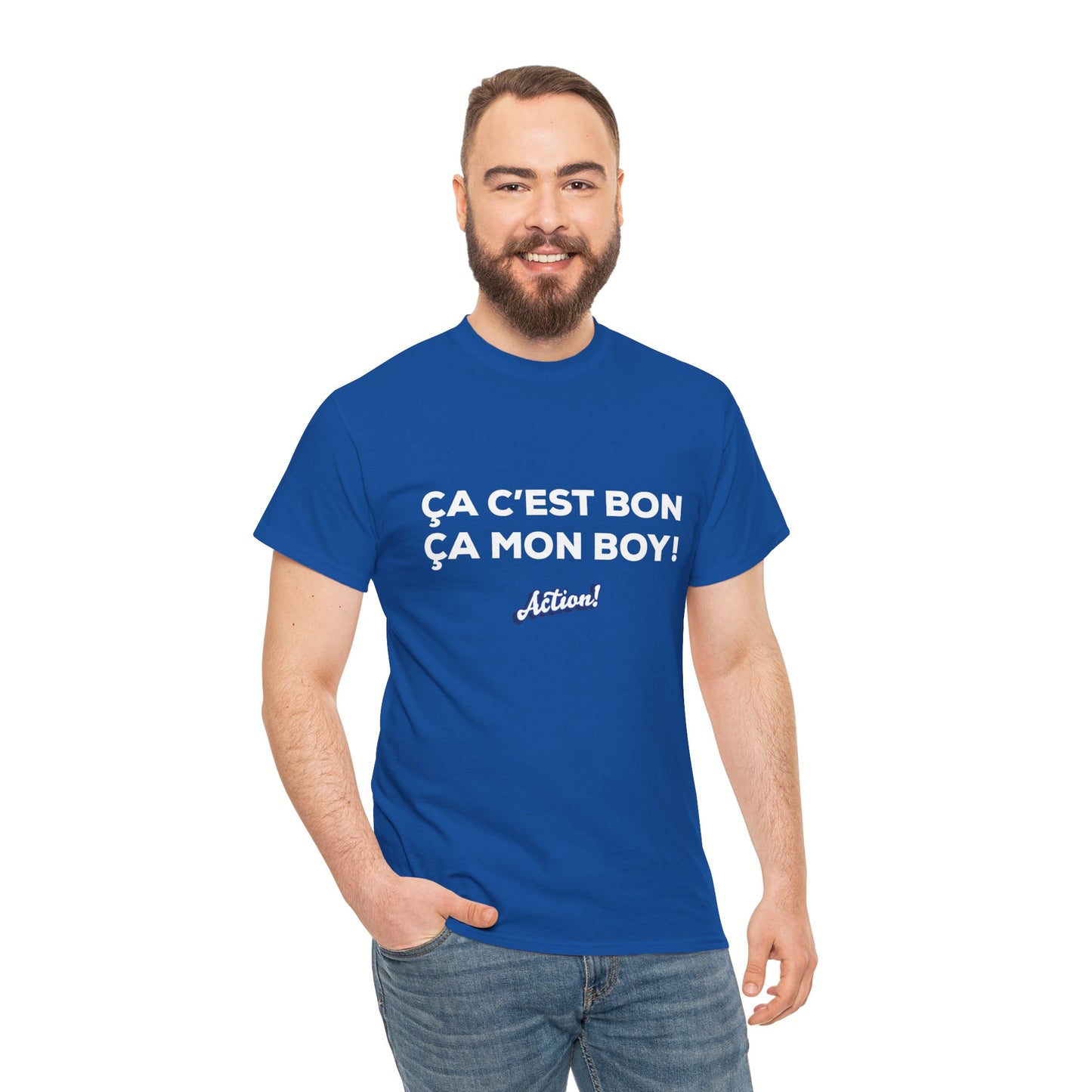 T-shirt unisexe « Ça c’est bon ça, mon boy » Édition Limitée