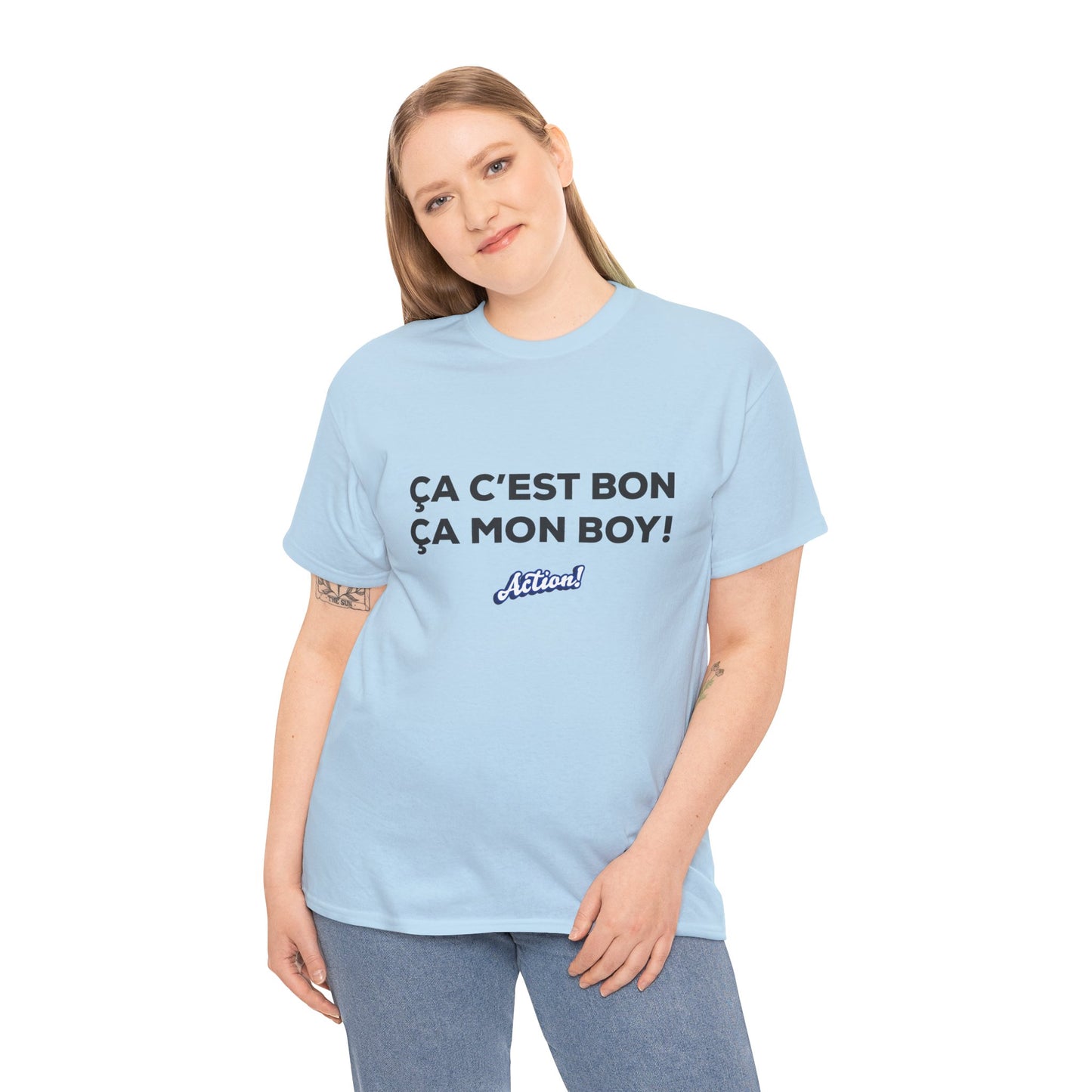 T-shirt unisexe « Ça c’est bon ça, mon boy » Édition Limitée