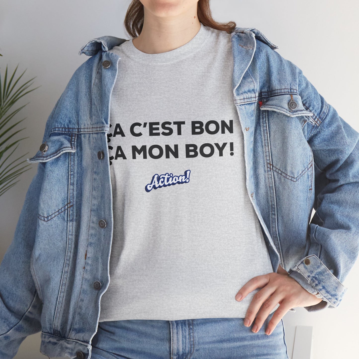 T-shirt unisexe « Ça c’est bon ça, mon boy » Édition Limitée