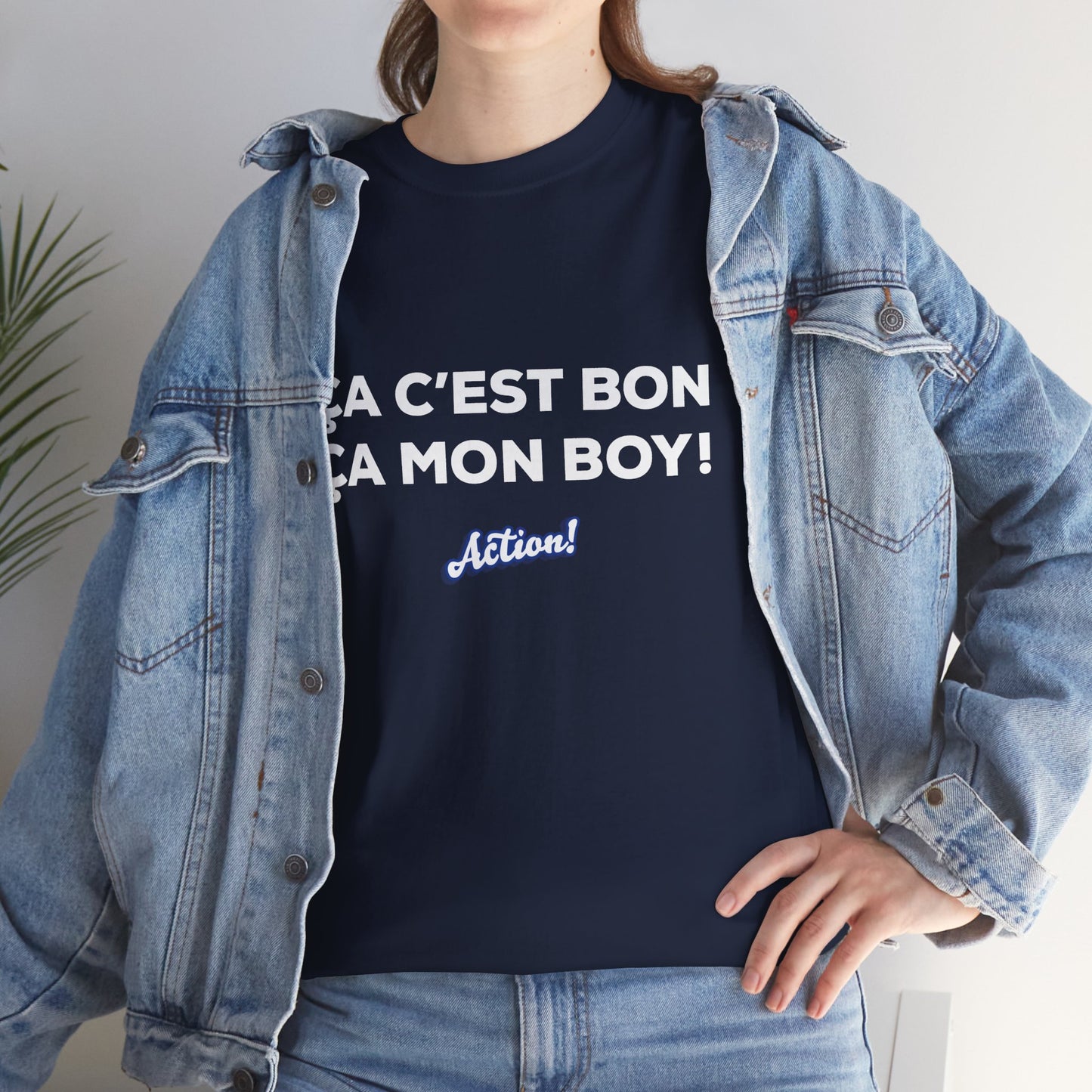 T-shirt unisexe « Ça c’est bon ça, mon boy » Édition Limitée