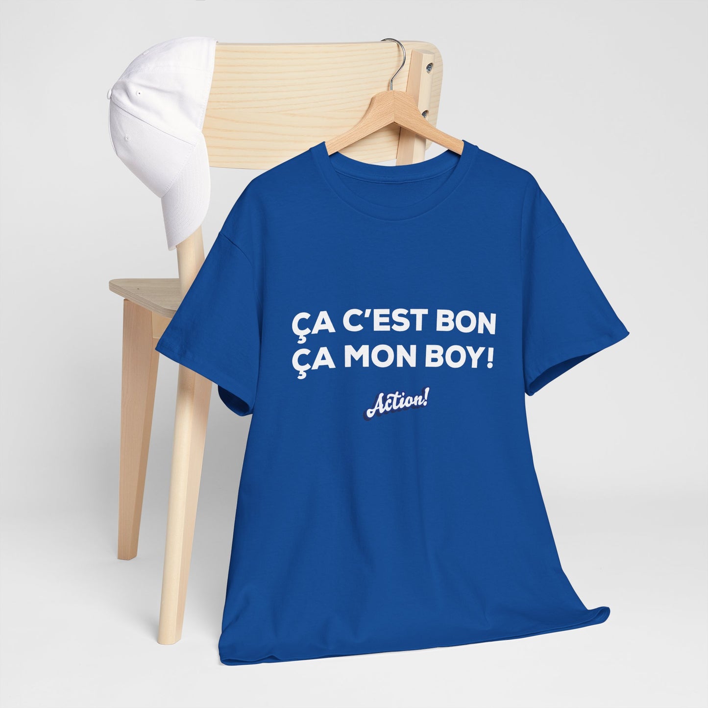 T-shirt unisexe « Ça c’est bon ça, mon boy » Édition Limitée